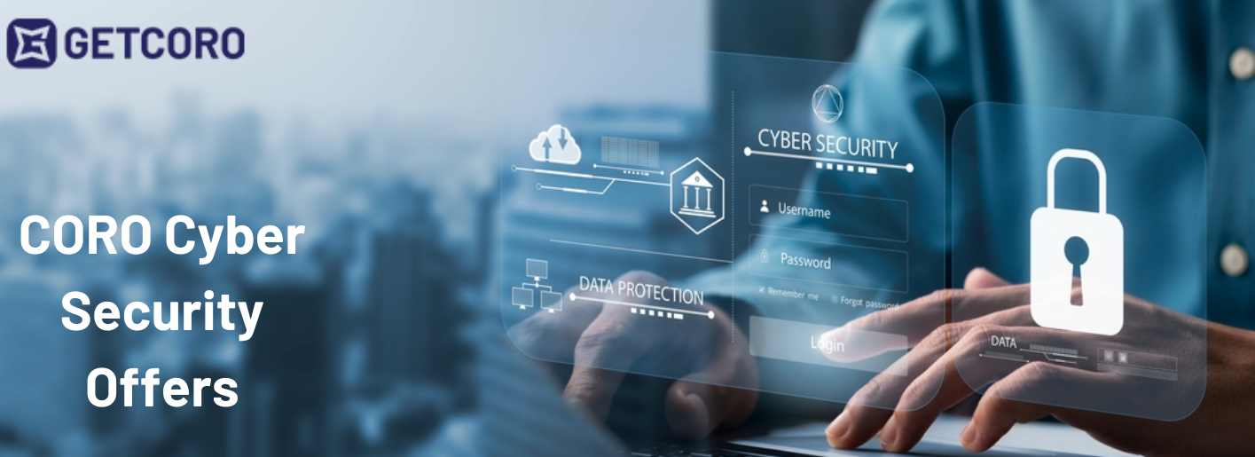 What CORO Cyber Security Offers?